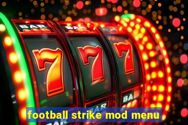 football strike mod menu